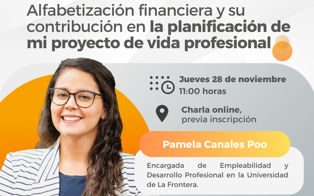 #CicloREGRAT: Alfabetización financiera y su contribución en la planificación de mi proyecto de vida profesional