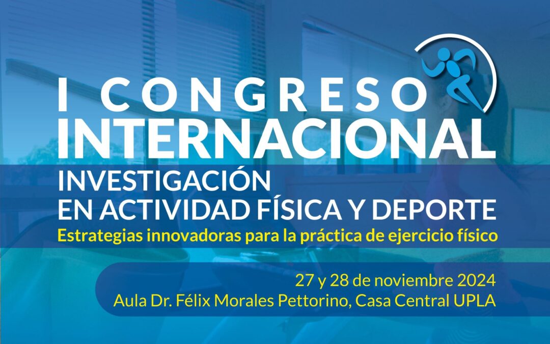Expertos extranjeros y propuestas innovadoras tendrá I Congreso Internacional de Investigación en Actividad Física y Deporte