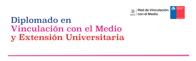 Diplomado en Vinculación con el Medio y Extensión Universitaria