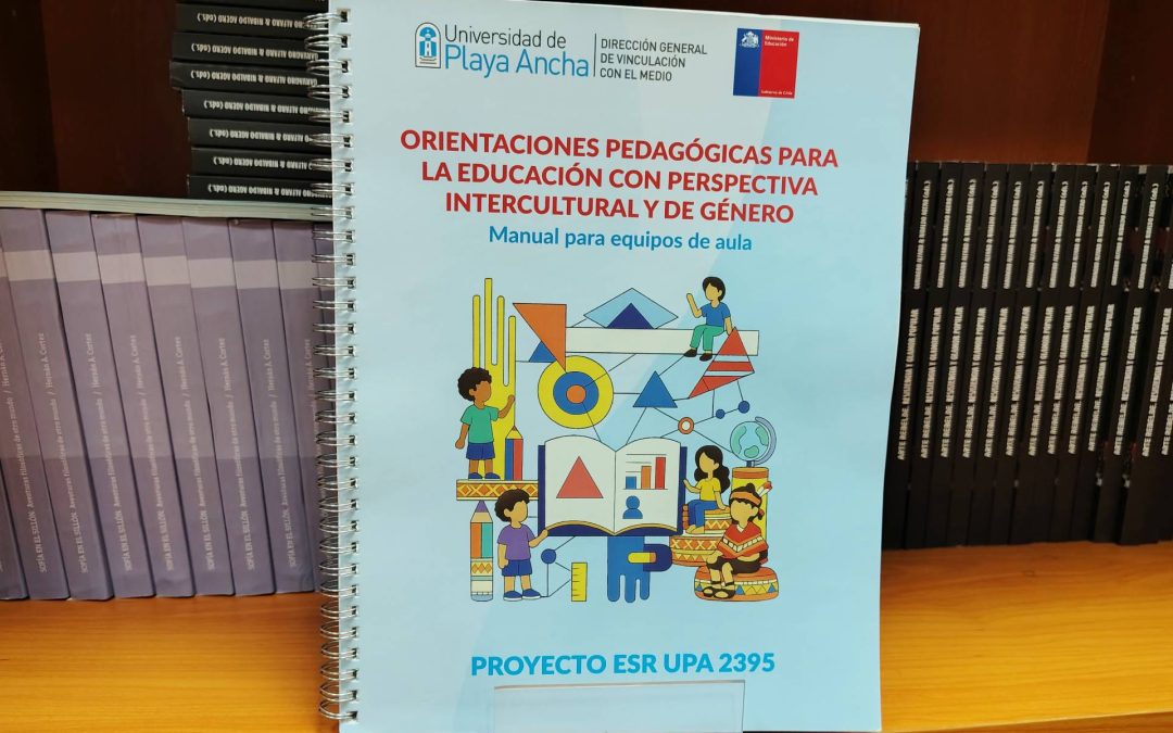 Educación con perspectiva intercultural y de género: proyecto de Vinculación con el Medio presenta manual con orientaciones para el aula