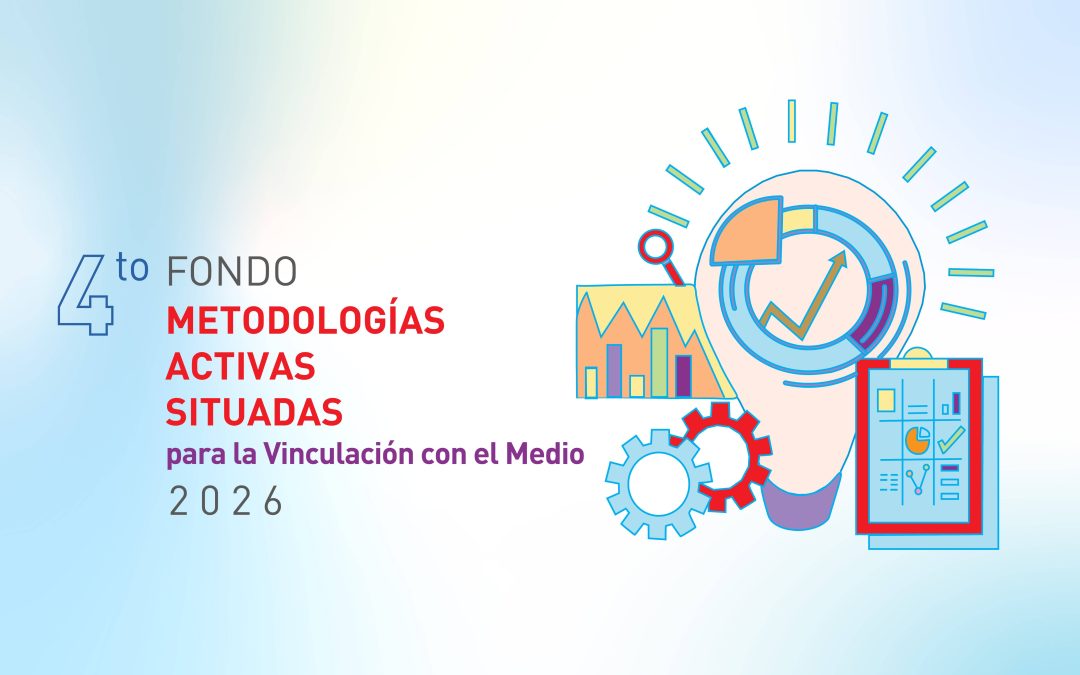 Vinculación con el Medio abre convocatoria para el 4° Fondo de Metodologías Activas Situadas